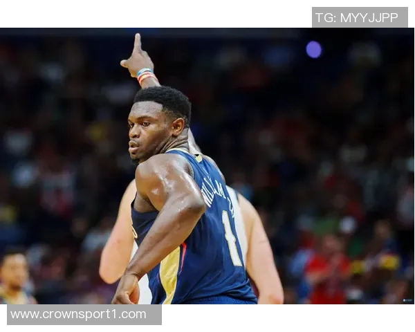 锡安缺席8场后能否复出助力鹈鹕迎战掘金成焦点