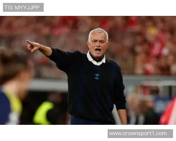 穆里尼奥面临严峻挑战本菲卡欧冠四连败后将迎战那不勒斯尤文和皇马