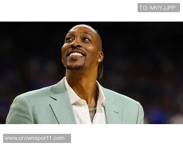 霍华德谈退役生活感悟入选名人堂后重拾对生活的热爱与美好 霍华德谈退役生活感悟入选名人堂后重拾对生活的热爱与美好